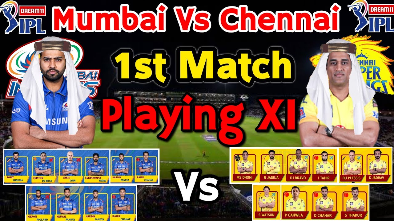 IPL 2020 - 1st Match | Mumbai Indians Vs Chennai Super Kings Playing 11 | MI vs CSK 1st Match 2020