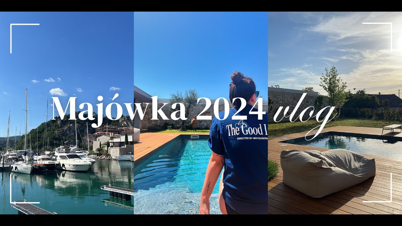 CUDOWNY WYJAZD - MAJÓWKA 24 - VLOG