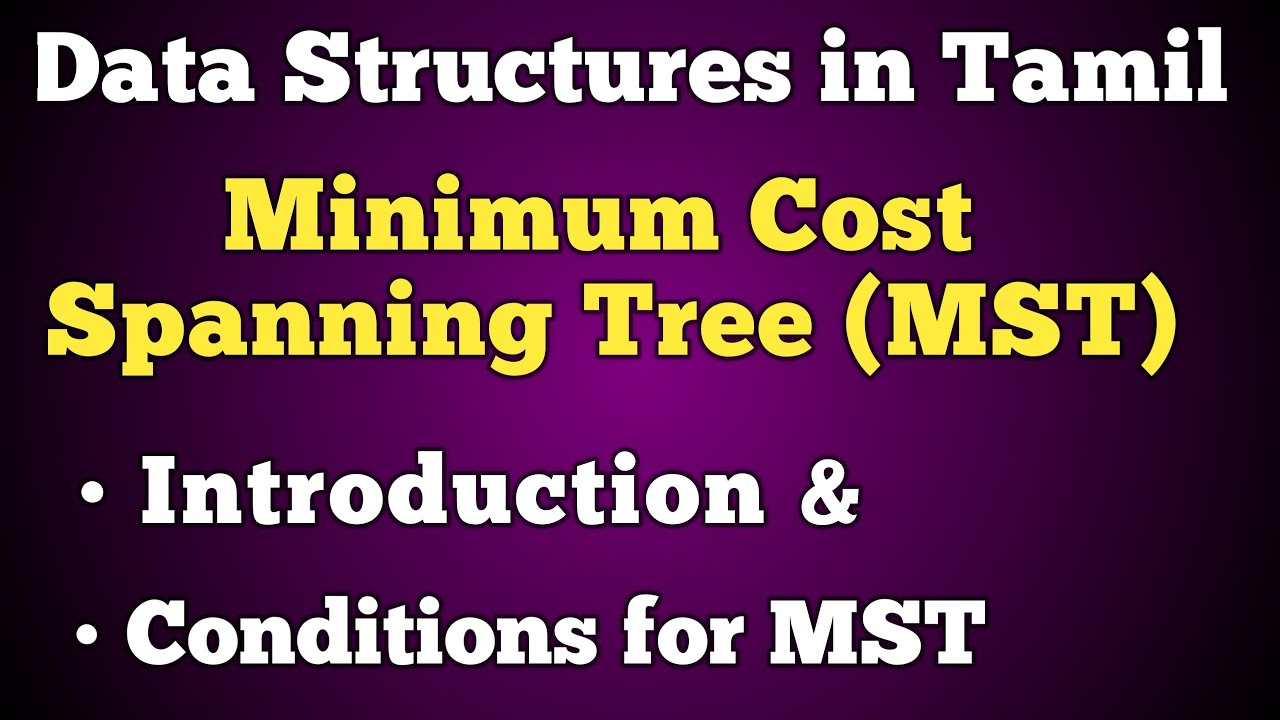 #27 Minimum Cost Spanning Tree in Tamil |  Introduction & Conditions for spanning tree | DS | Java
