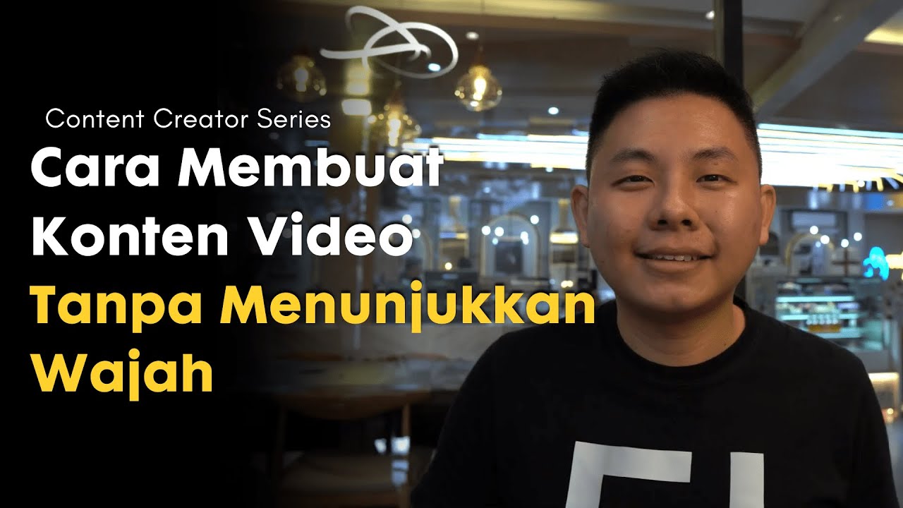 Cara Membuat Konten Video Tanpa Menunjukkan Wajah