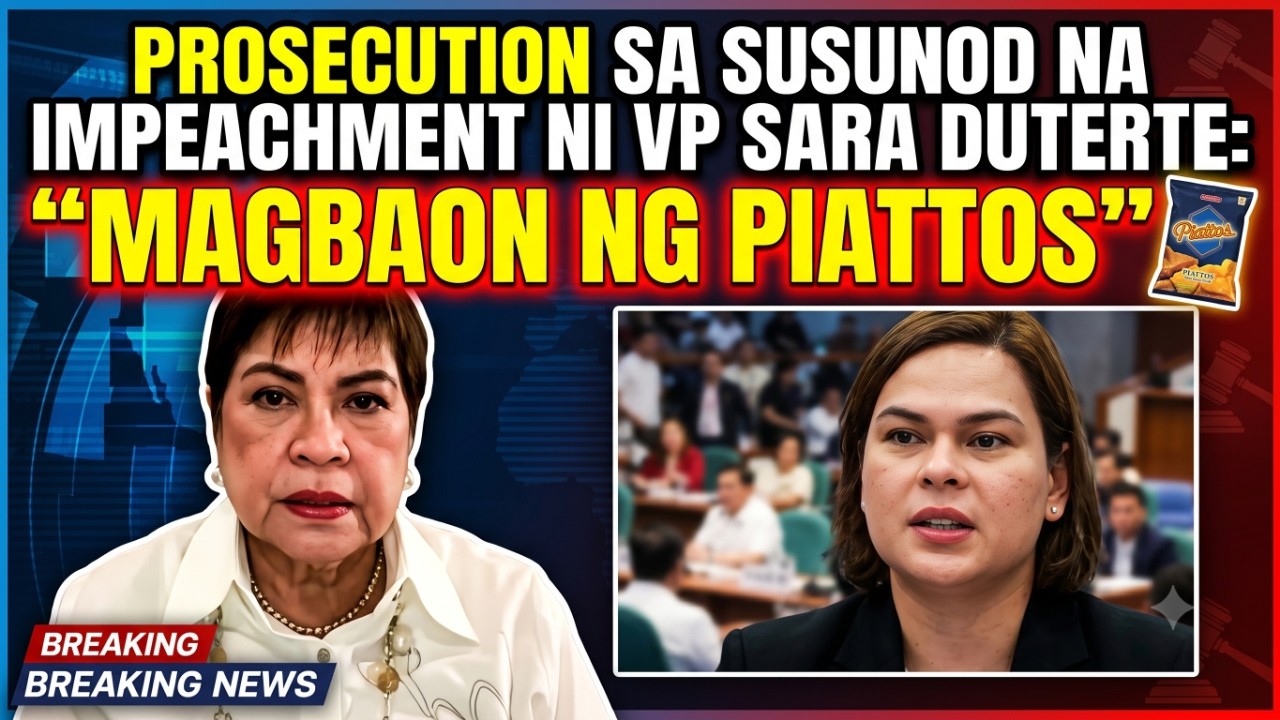 PROSECUTION SA SUSUNOD NA IMPEACHMENT NI VP SARA DUTERTE: &ldquo;MAGBAON NG PIATTOS&rdquo;