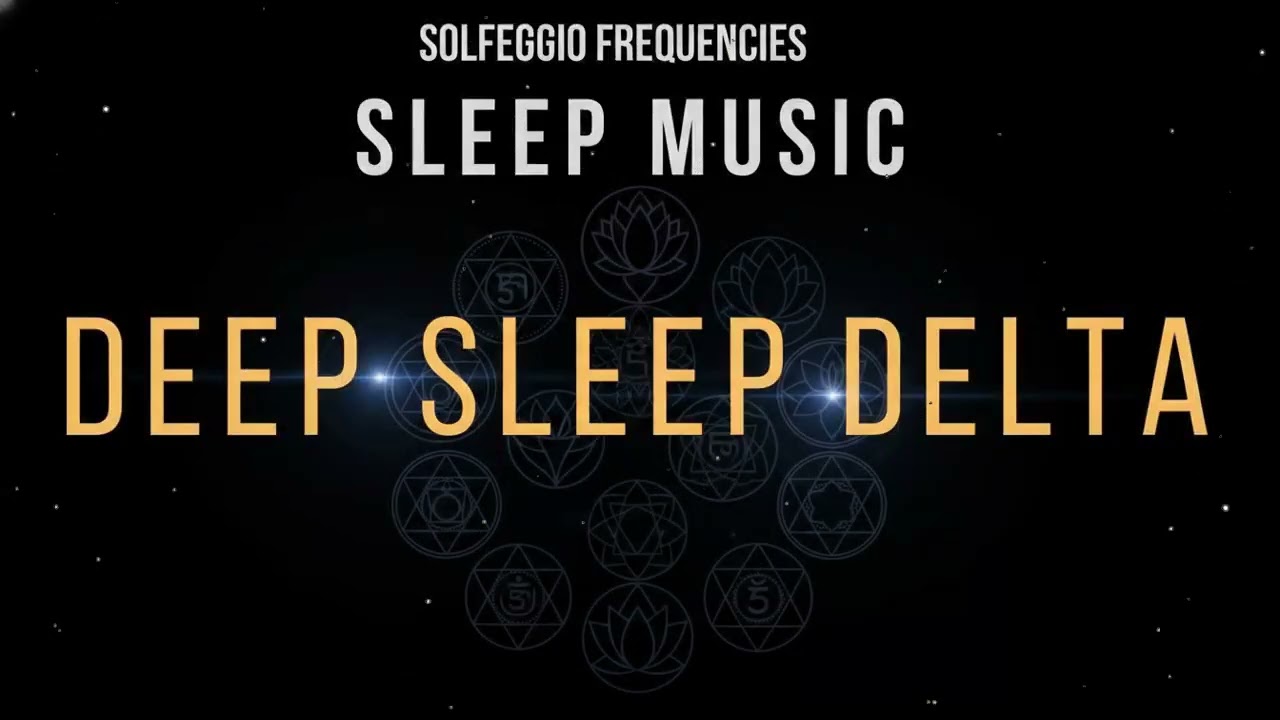 Healing Sleep Music with All 9 Solfeggio Frequencies for Total Body Relaxation