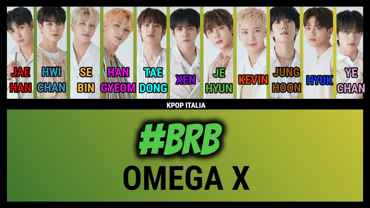OMEGA X - #BRB [Color Coded/Sub Ita]