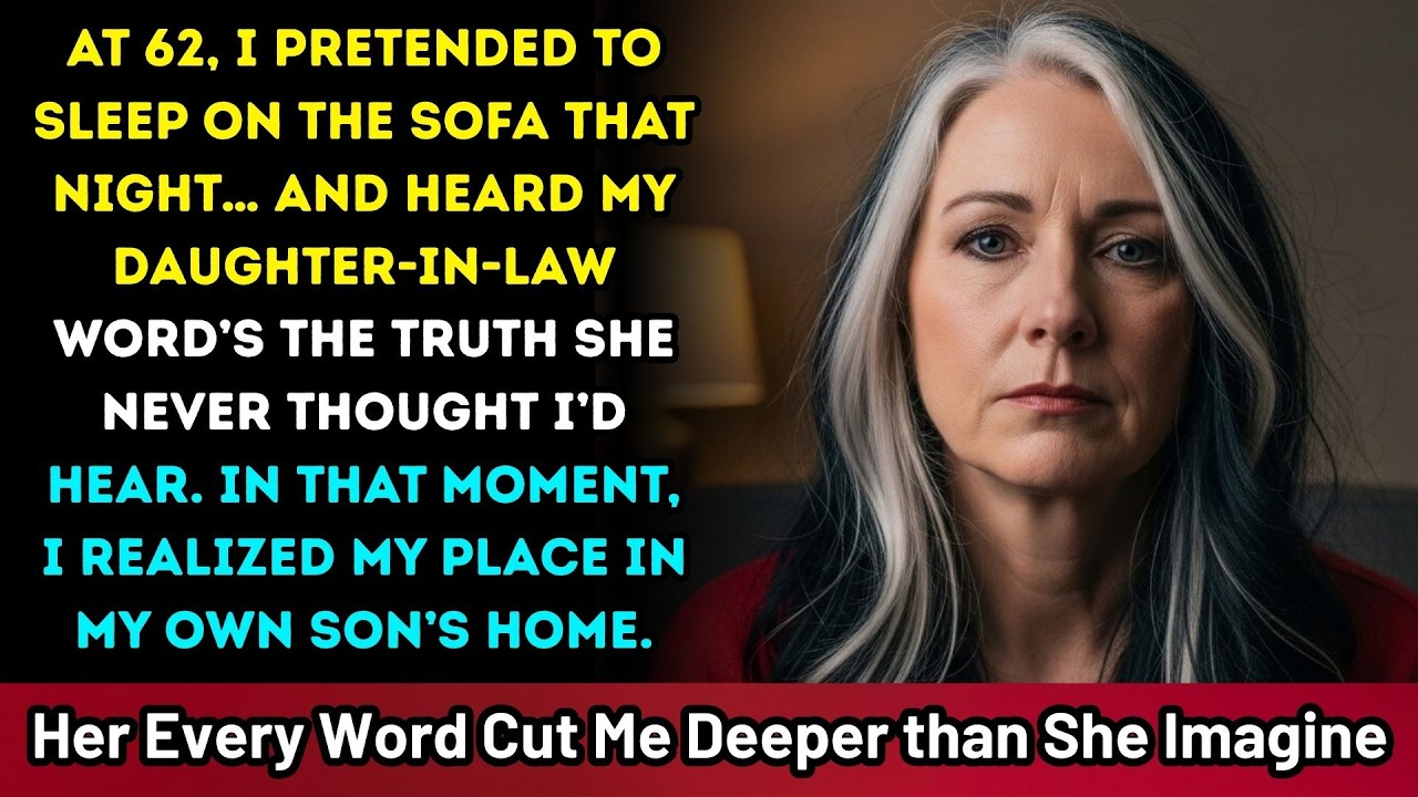 At 62, She Thought I Was Sleeping on the Sofa… But Her Words About Me Changed Our Family Forever.