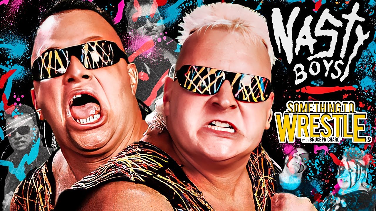 The Nasty Boys *New Episode* Something To Wrestle with Bruce Prichard