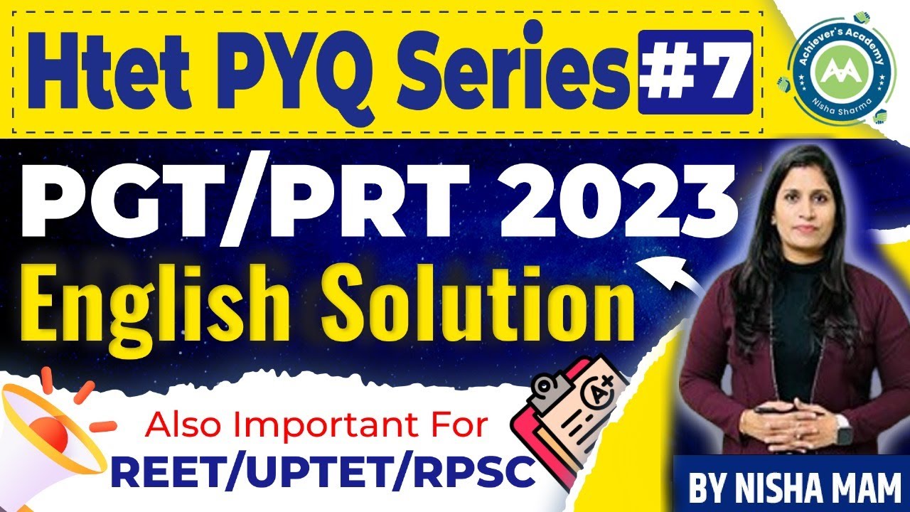 Htet Previous Year Series Class- 7 Pgt And PRT 2023  English Section Solution By NIsha Shrama