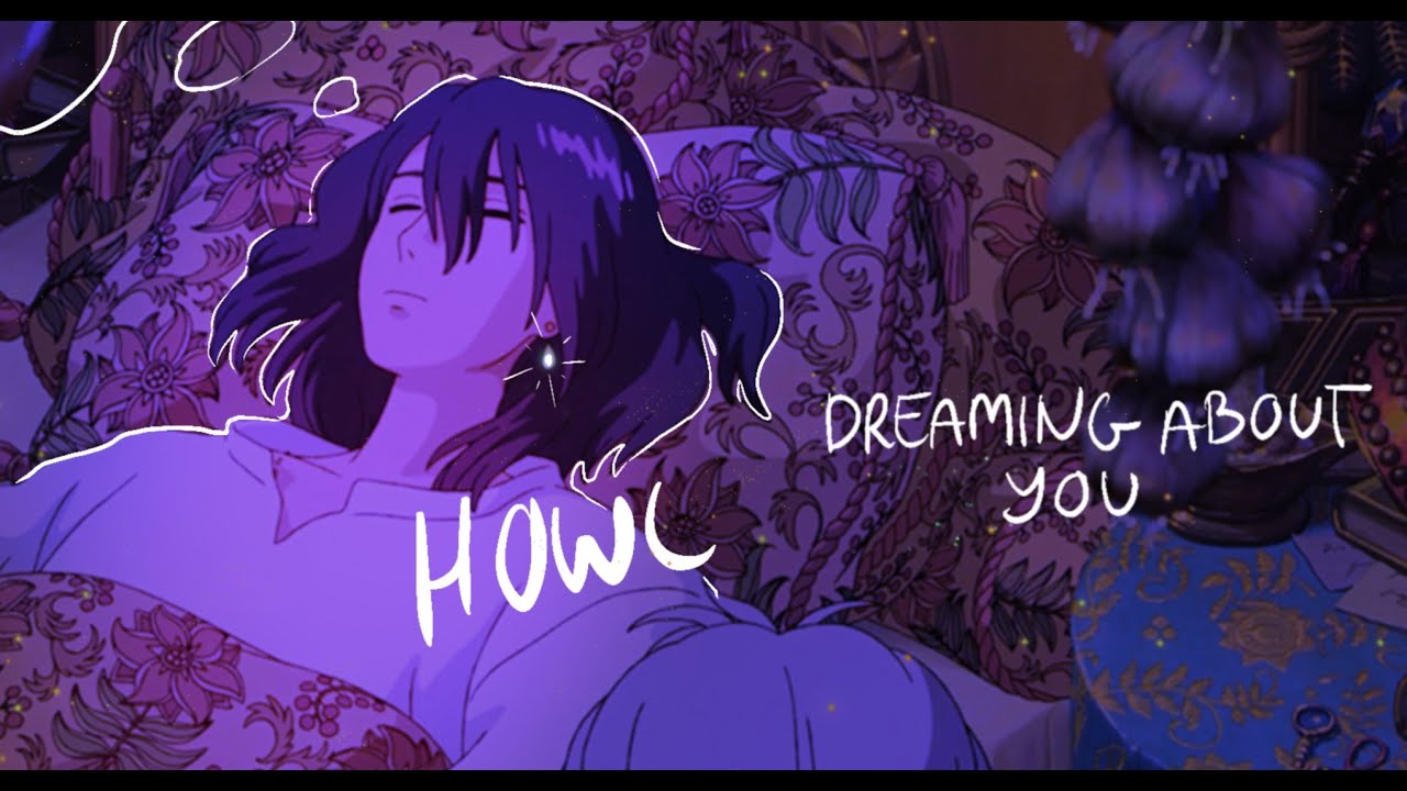howl dreaming about you 🌧 louder breathing