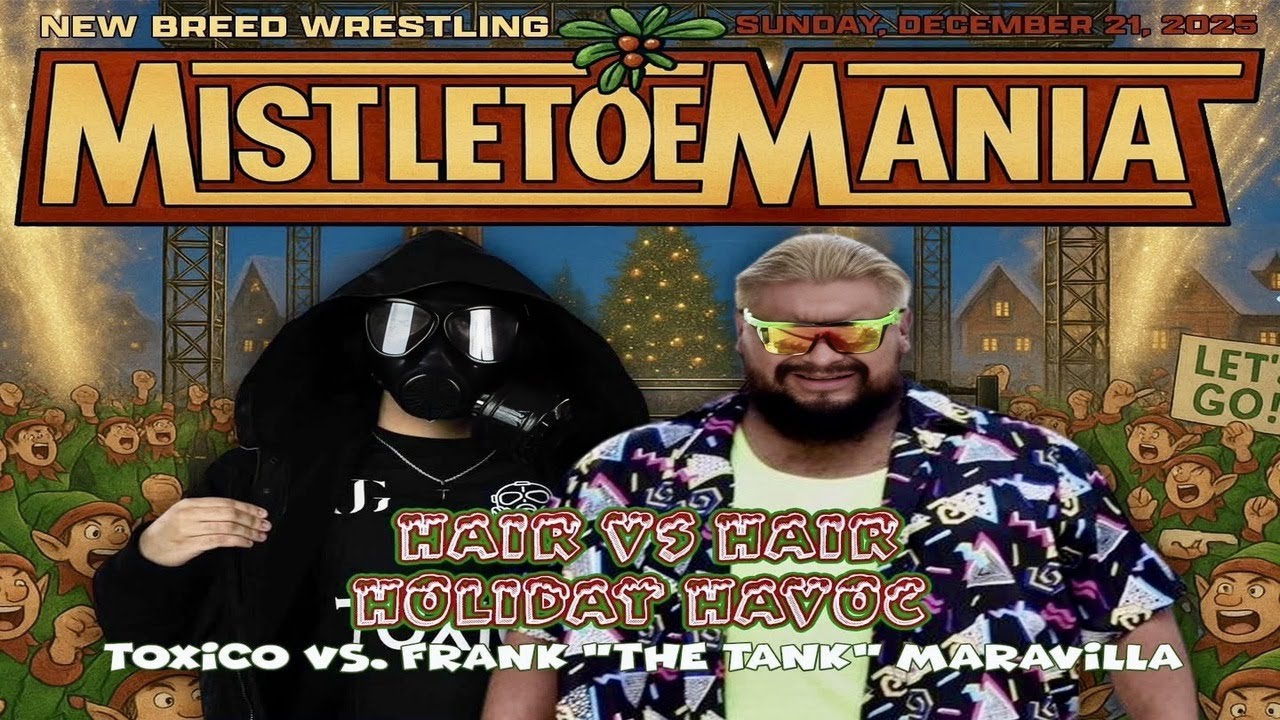 New Breed Wrestling (MistletoeMania) (Hair vs Hair Holiday Havoc) Toxico vs Frank (Dec 21, 2025)
