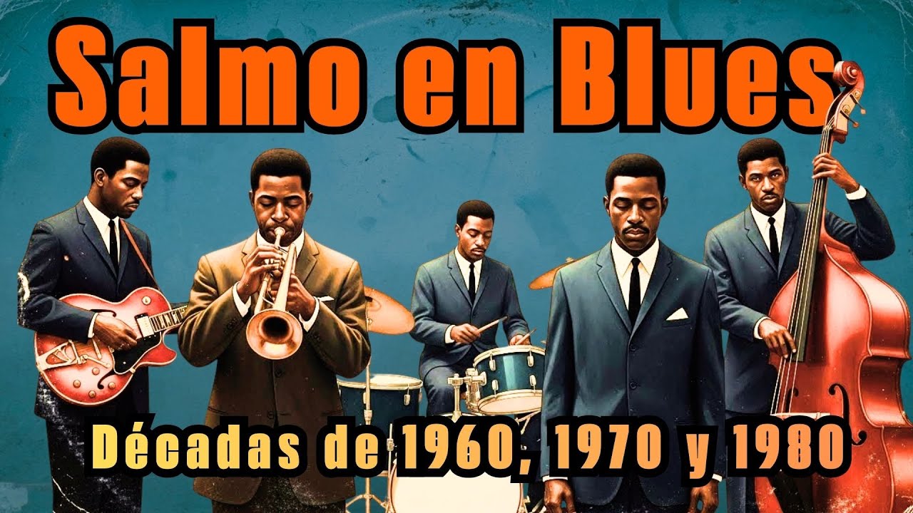 SALMO EN BLUES Vol. 1 — Cuando el Dolor se Transforma en Alabanza