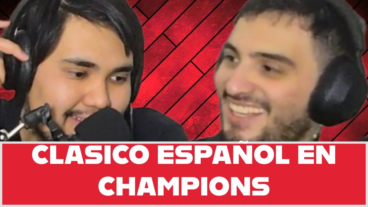 CLASICO ESPAÑOL EN FINAL DE CHAMPIONS // CAFEZAZO AL ÁNGULO #20