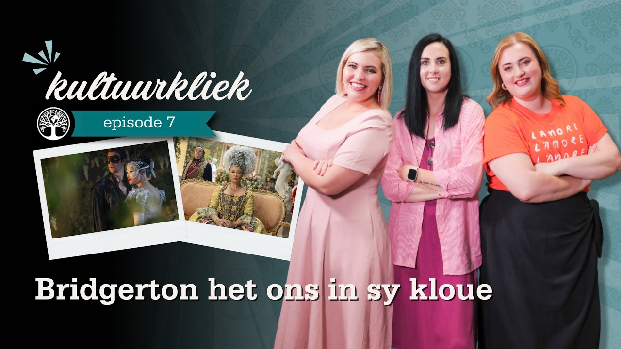 Kultuurkliek | Bridgerton het ons in sy kloue | episode 7
