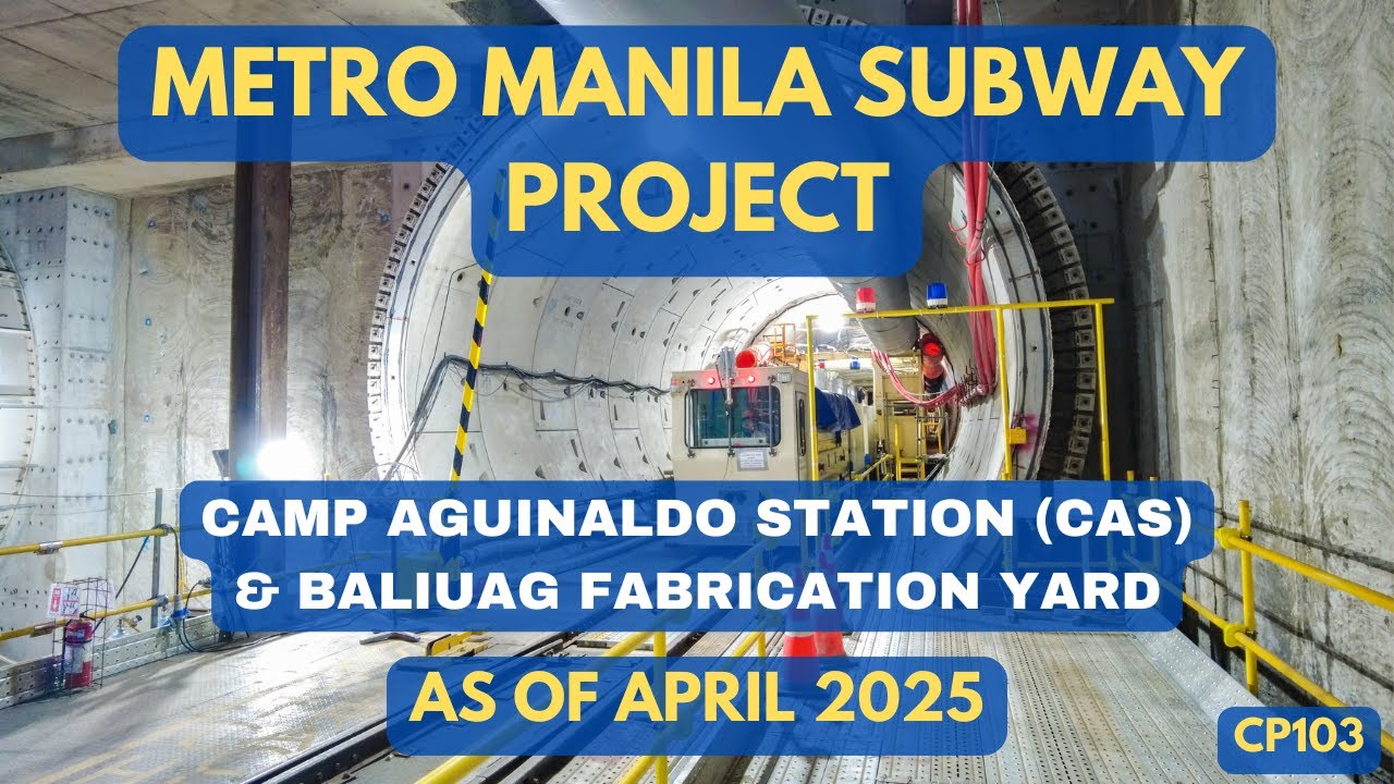 Metro Manila Subway Project - MMSP-CP103 Progress Video as of April 2025