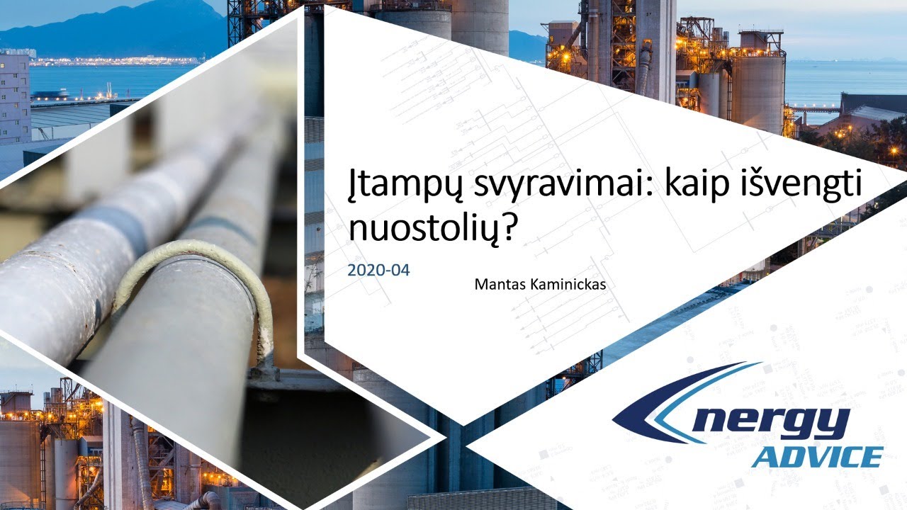 Energy Advice seminaras: įtampų svyravimai