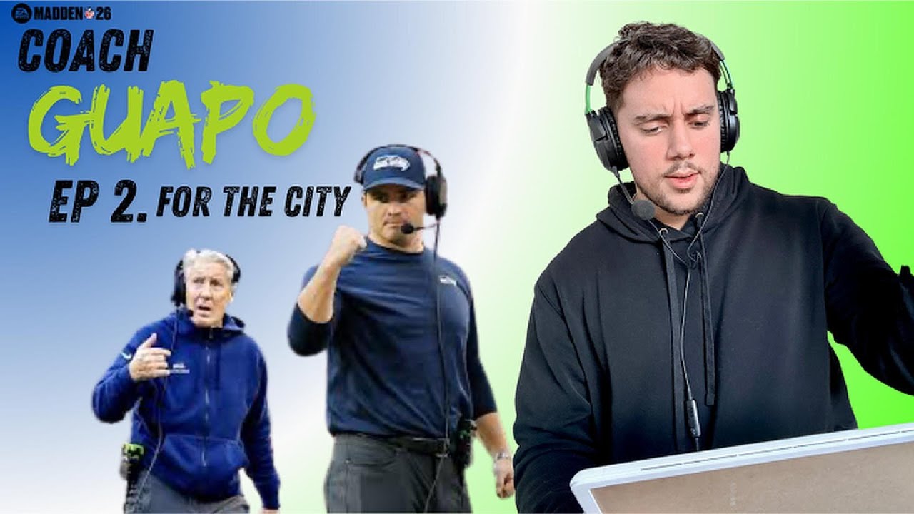 For the City | Seahawks Theme Team Runs Madden 26 (Coach Guapo Ep. 2)