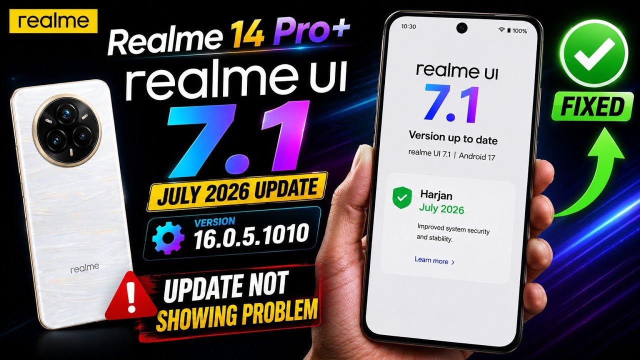 Realme 14 Pro+ July 2026 Update Not Showing? 🔥 Realme UI 7.1 (16.0.5.1010) Problem Fixed