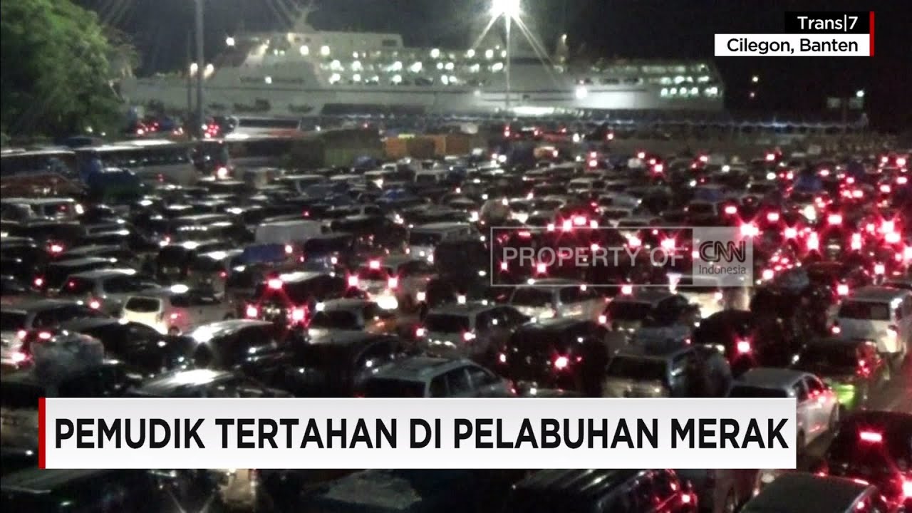 Go Mudik Merak : Menunggu Lebih 12 Jam, Ribuan Pemudik Belum Juga Terangkut