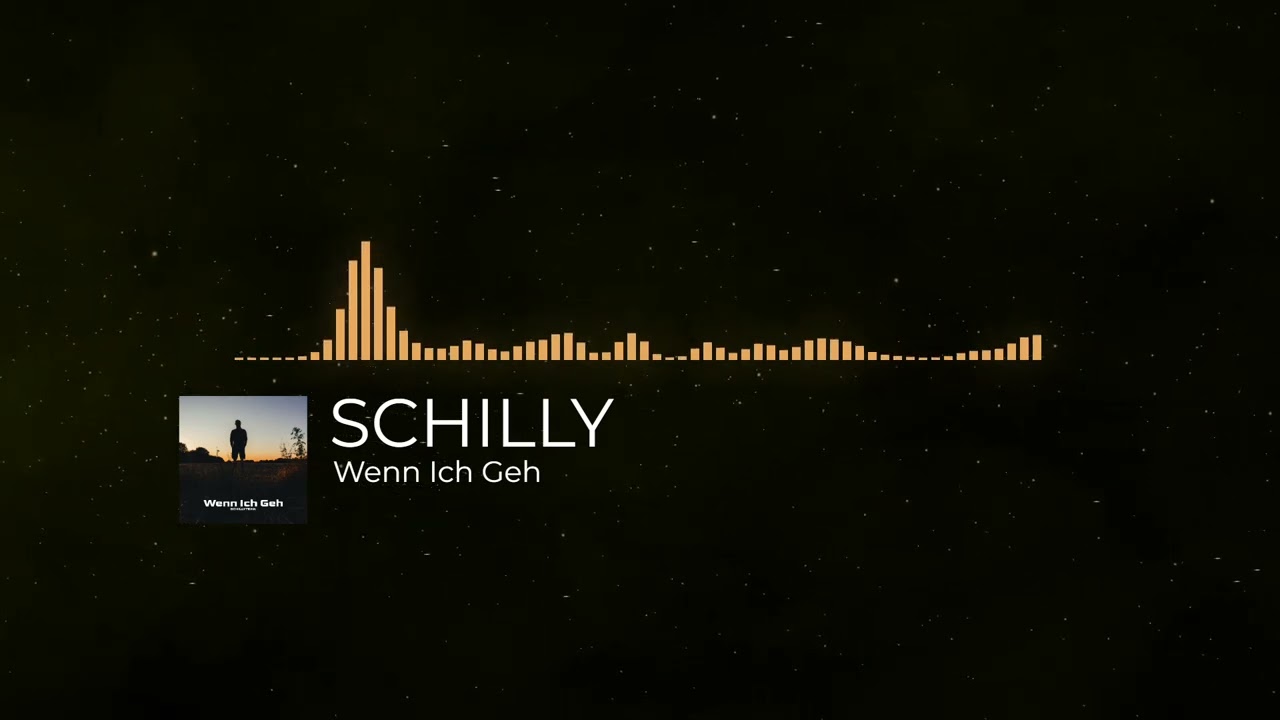 SCHILLYTEKK - Wenn Ich Geh