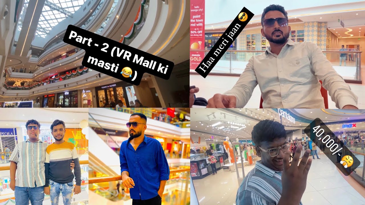 Part - 2 Nagpur VR mall , chota taj bagh vlog