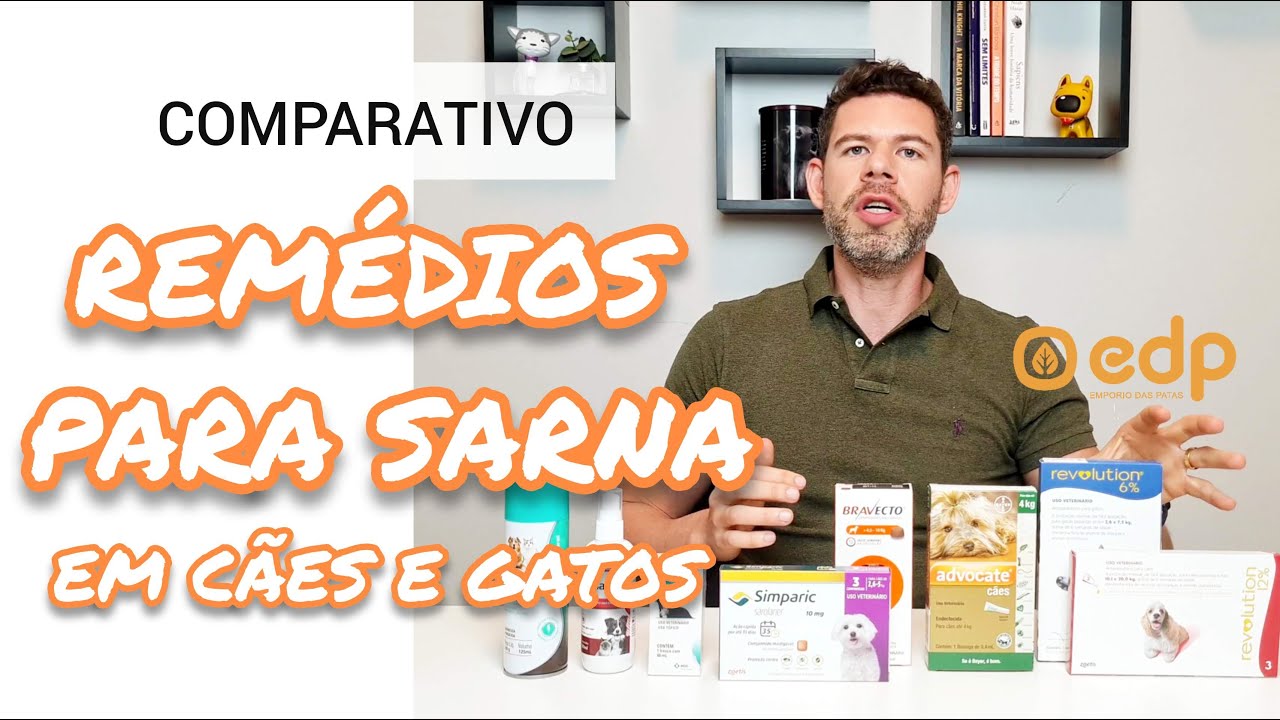 63 | REMÉDIOS PARA TRATAR SARNA DE CÃES E GATOS - COMPARATIVO