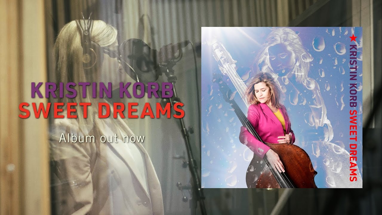 Kristin Korb - The Story Behind Sweet Dreams