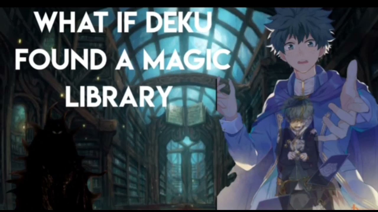 Minishot what if Deku Found a magic library