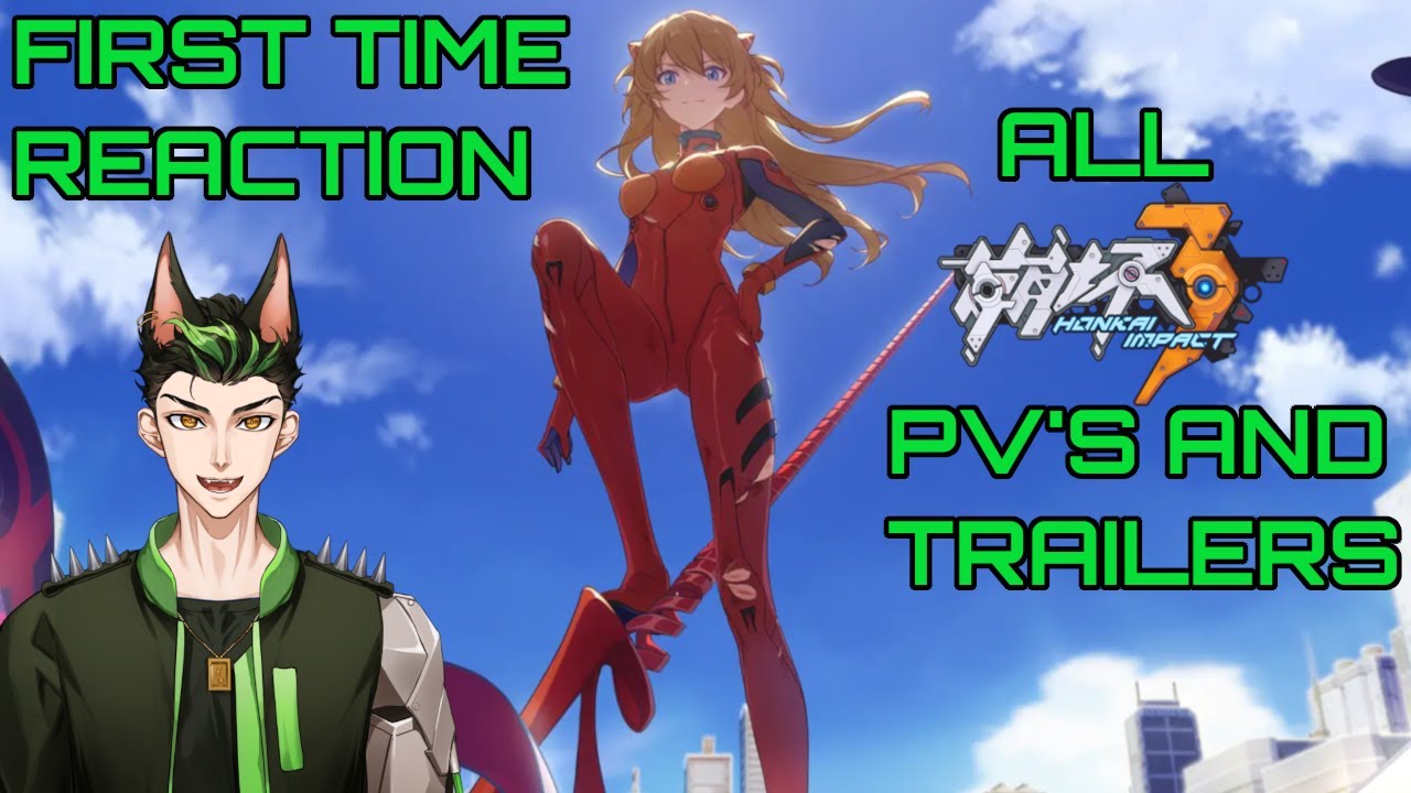Wuthering Waves Player Reacts to Honkai Impact 3rd PVs For The First Time (Part 4)
