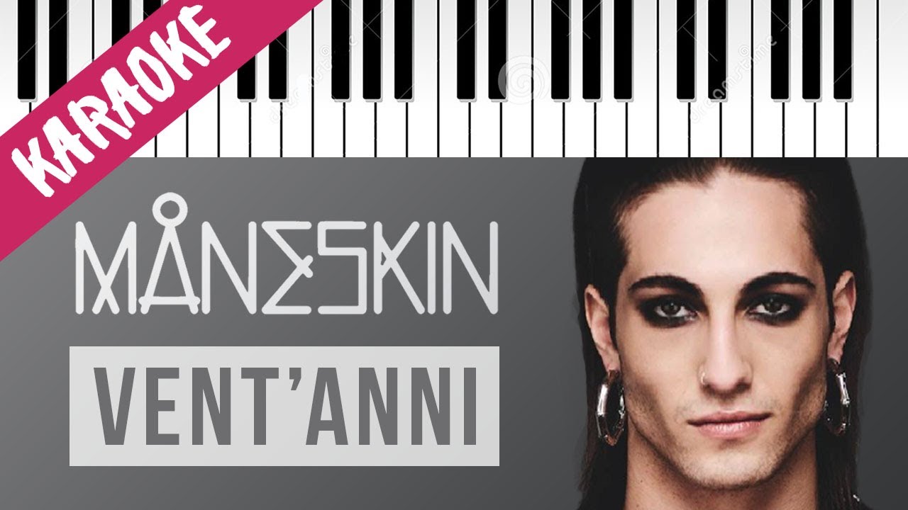 Måneskin | VENT'ANNI // Piano Karaoke con Testo