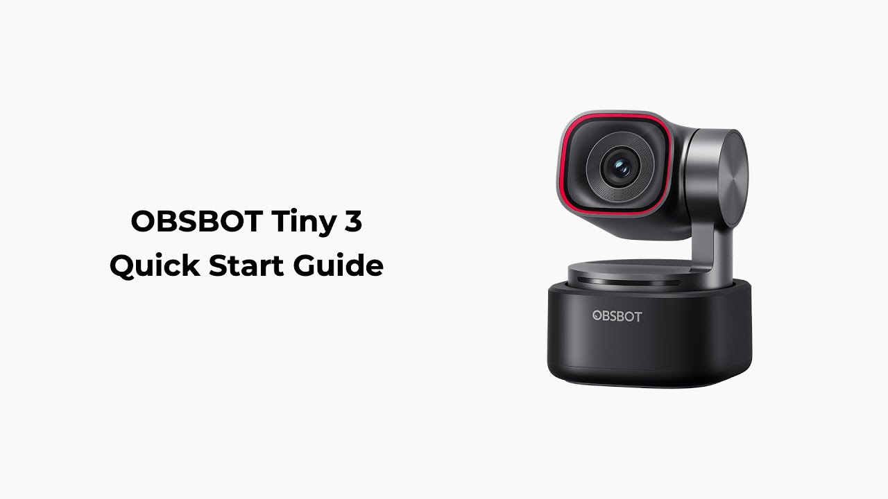 OBSBOT Tiny 3 | Quick Start Guide