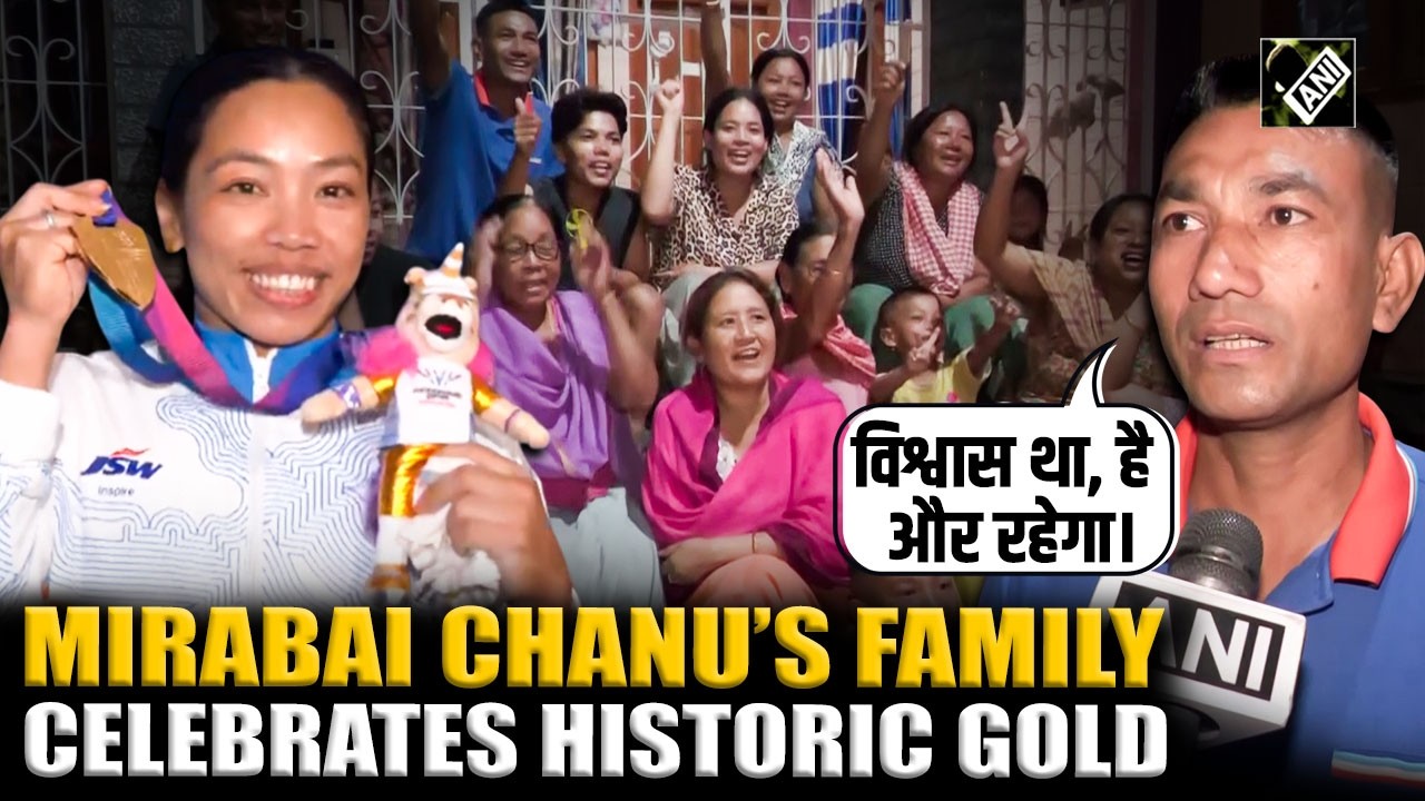 Celebrations begin in Mirabai Chanu's native village after Commonwealth Games weightlifting gold