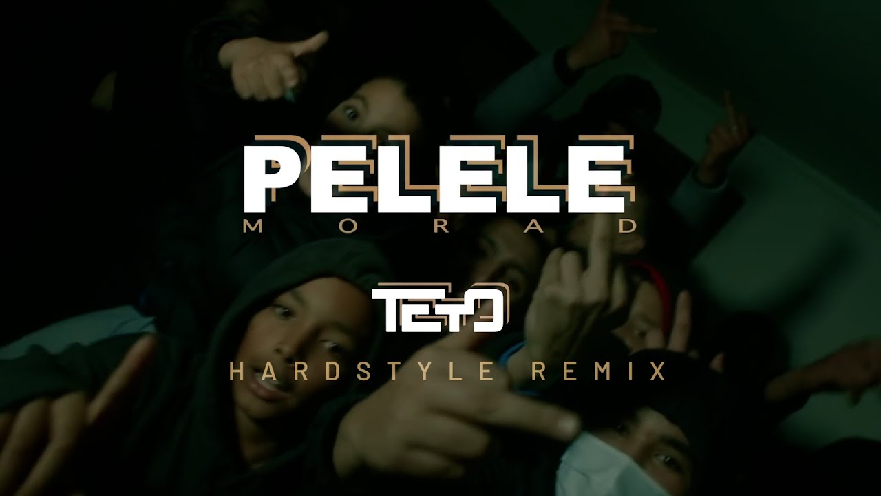 Morad - Pelele (Teyo Hardstyle Remix)