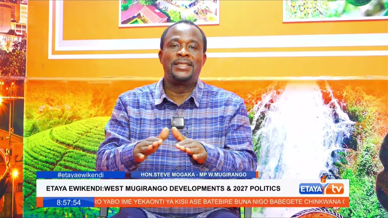 Mogaka: I have ensured that my constituency is well developed #etayadigital