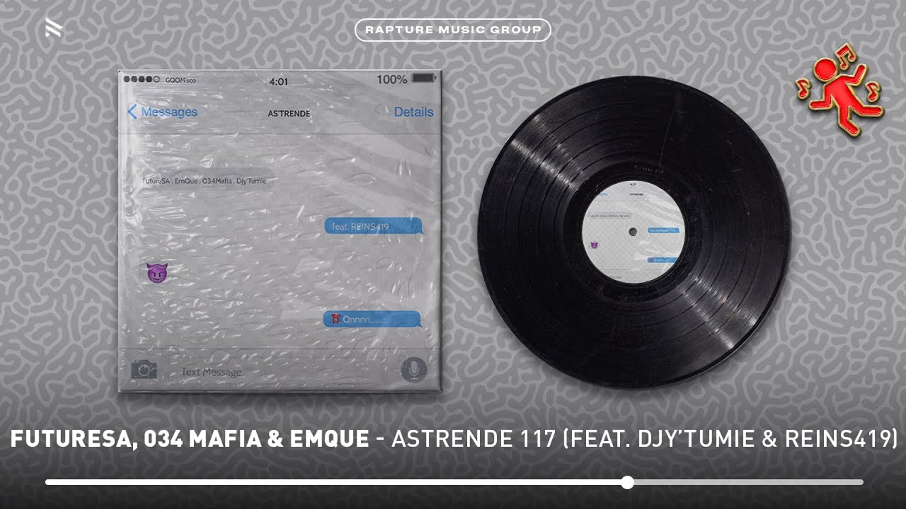 FutureSA, 034 Mafia & EmQue - ASTRENDE 117 (feat. Djy'Tumie & REINS 419) [Official Audio]