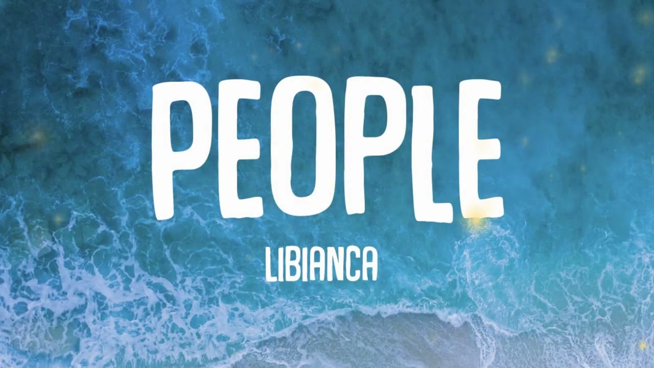 Libianca - People (Lyrics)