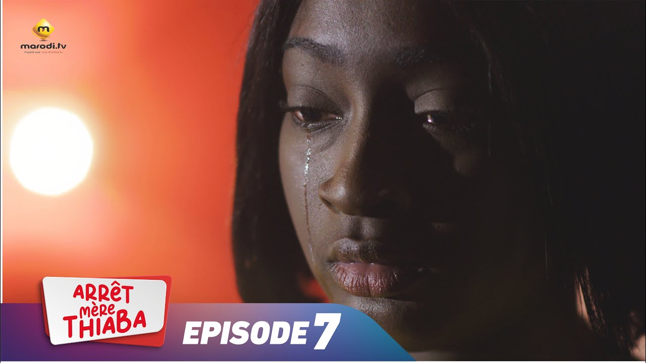 S&eacute;rie - Arr&ecirc;t M&egrave;re Thiaba - Episode 7 - VOSTFR