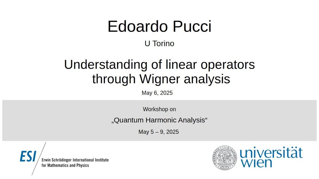 Edoardo Pucci - Understanding of linear operators through Wigner analysis