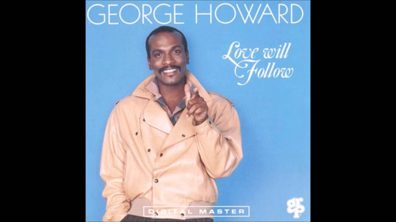 George Howard - It Can't Be Forever