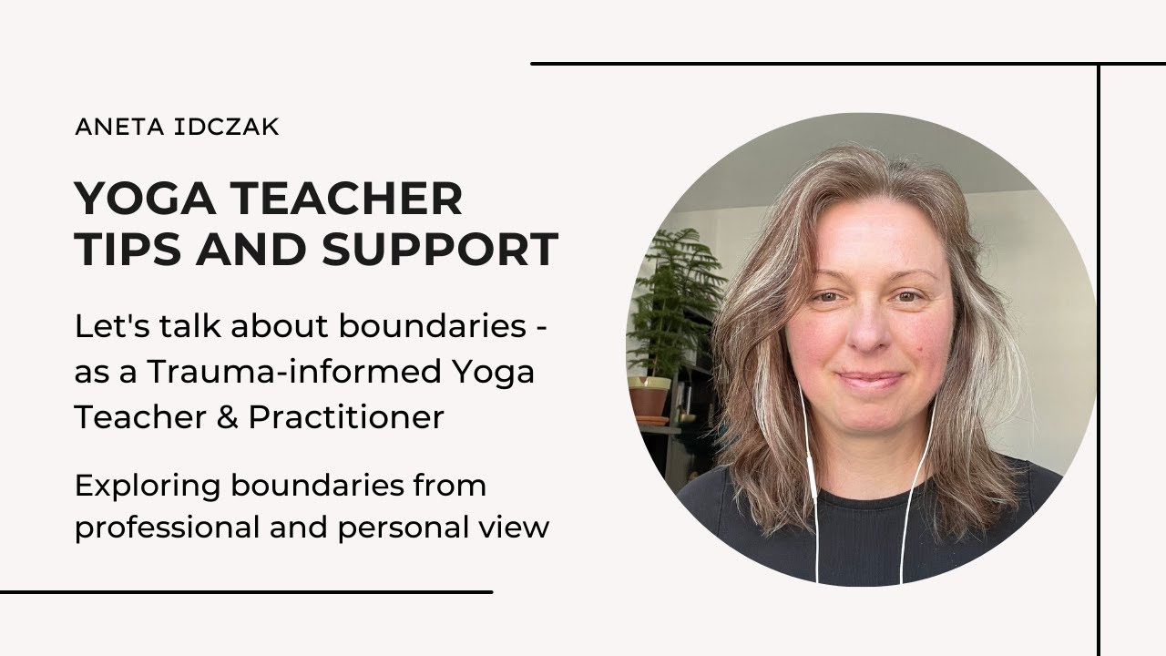 Yoga Teaching Tips and Support | Let's talk about boundaries