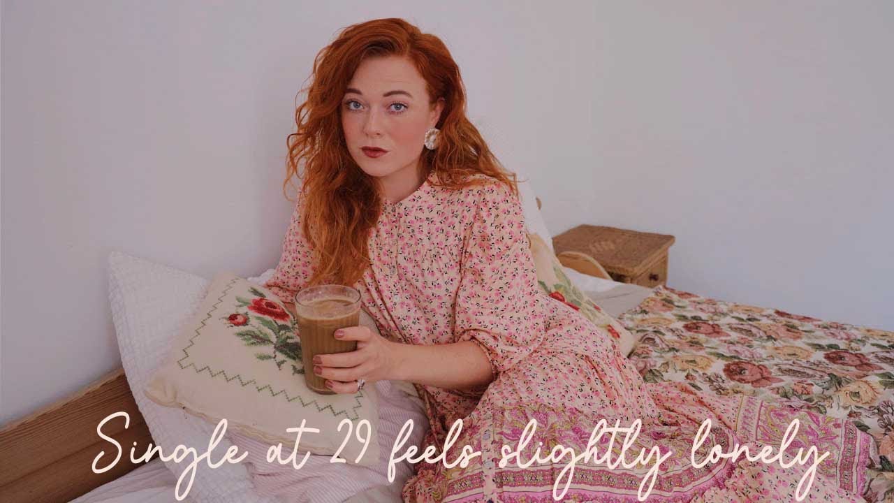 Single at 29 | Friendships & Loneliness
