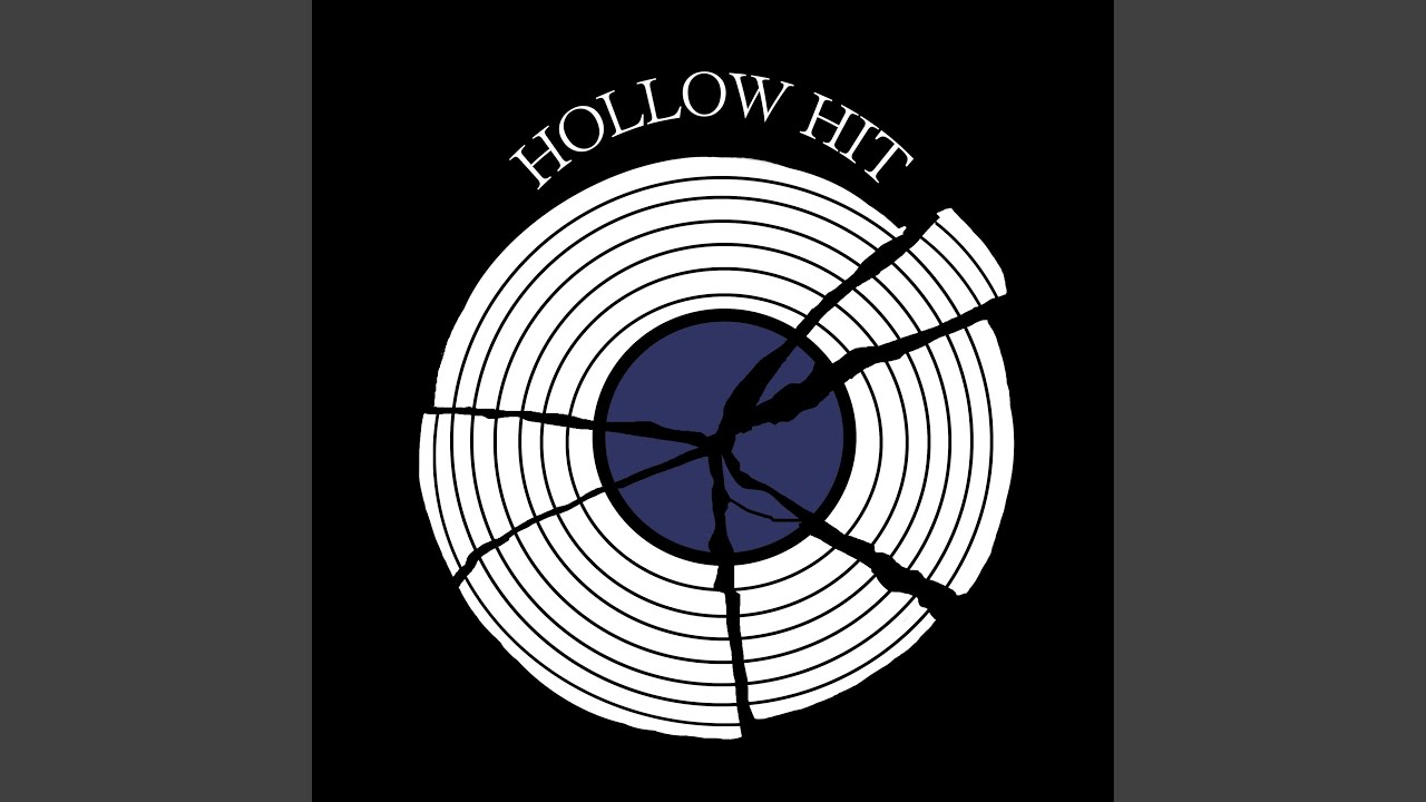 Hollow hit