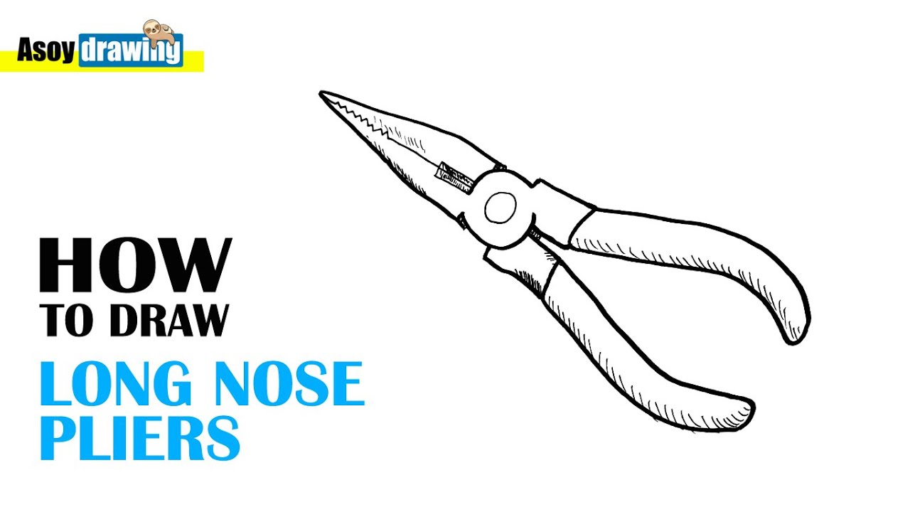 How to draw Long Nose Pliers