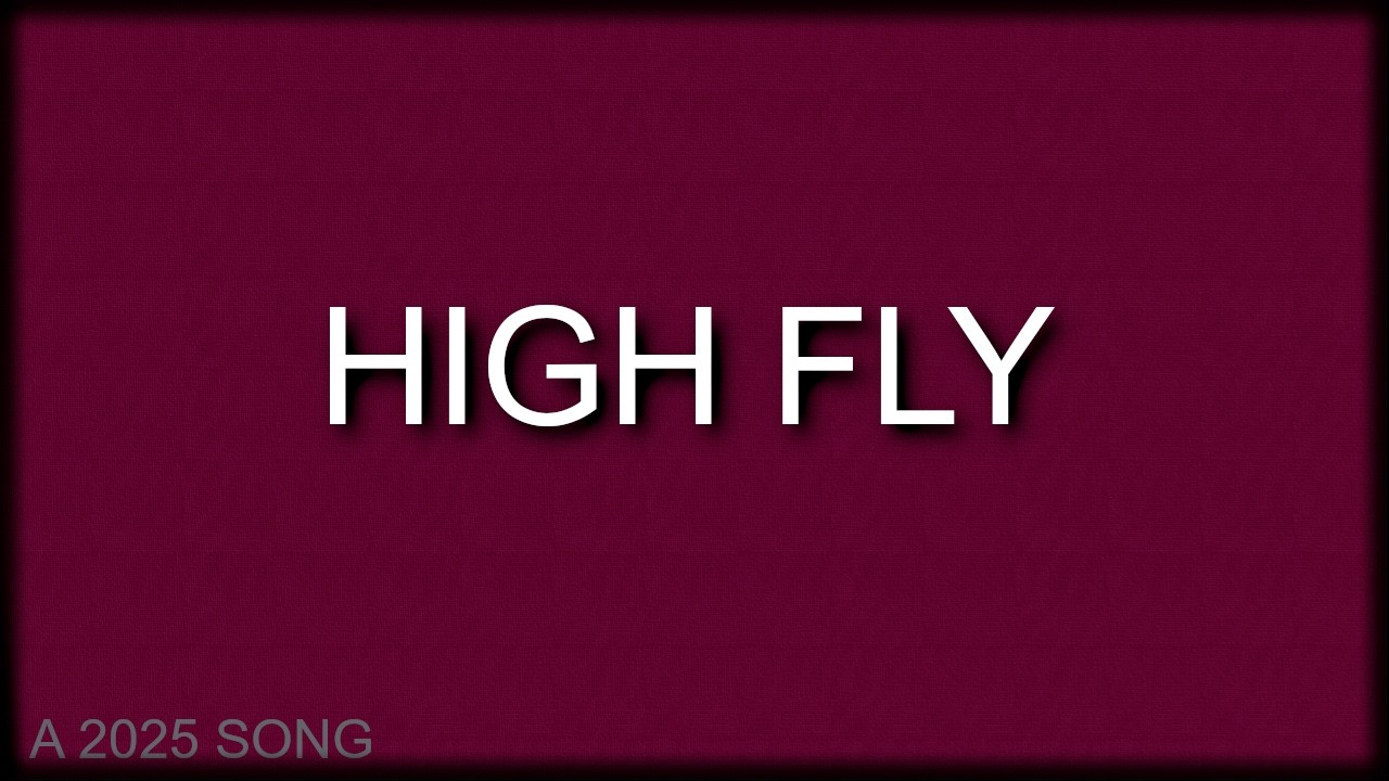 HIGH FLY [Alternative Rock]
