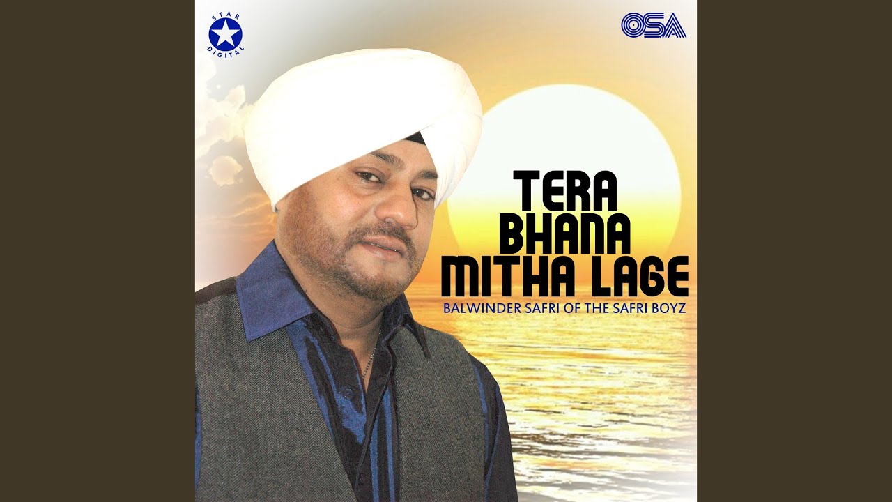 Tera Bhana Mitha Lage