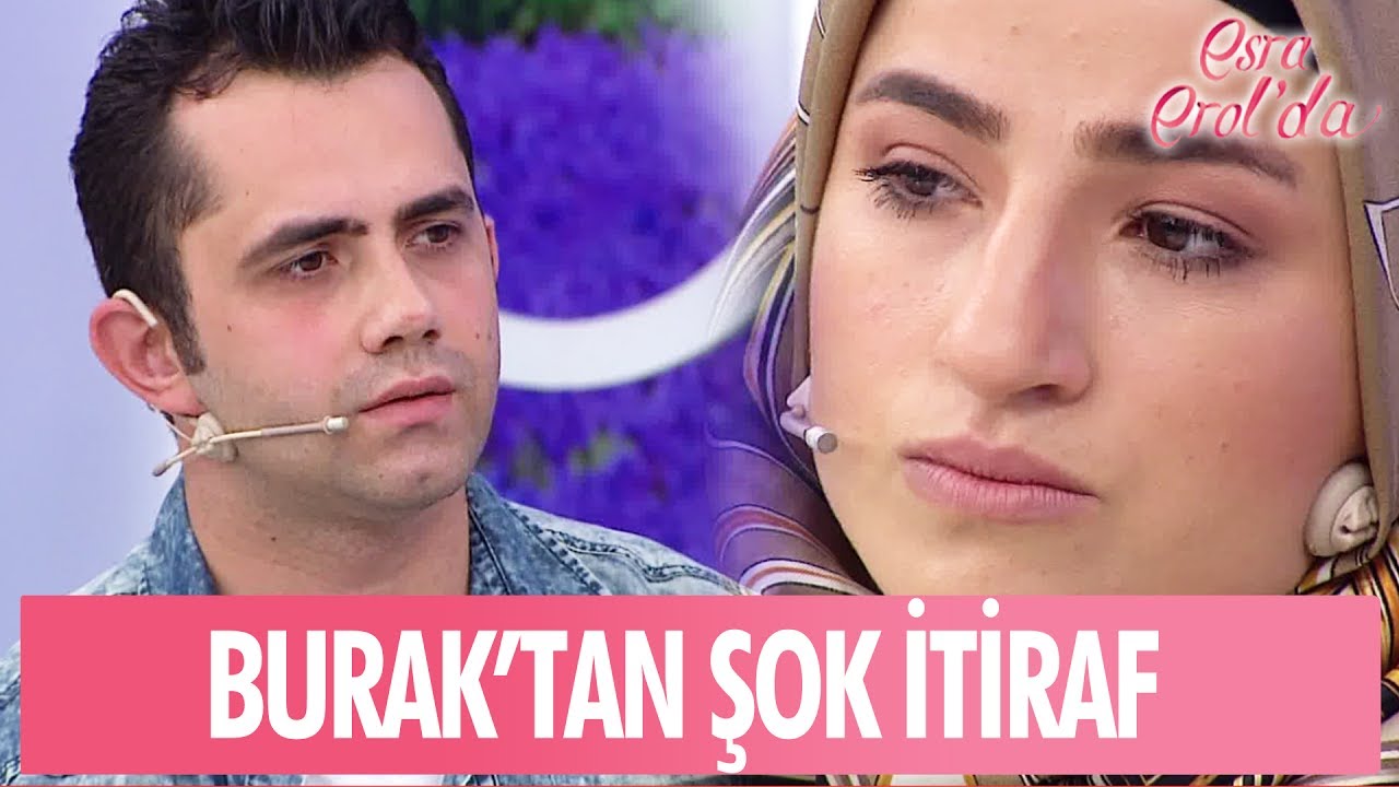 Burak'tan şok itiraf ve Emine'nin kararı... - Esra Erol'da 26 Mayıs 2017