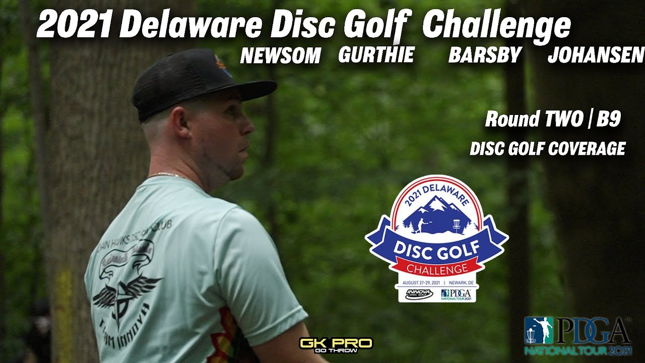 2021 Delaware Disc Golf Challenge | RD2 B9 | Newsom, Gurthie, Barsby, Johansen