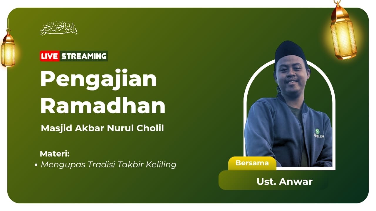 Ngaji Ramadhan | Seputar Takbir Keliling