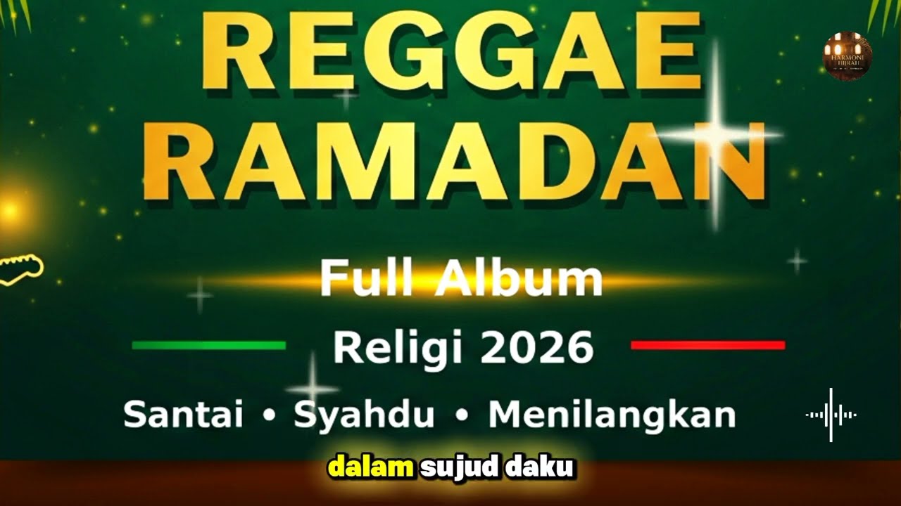 SHOLAWAT NABI REGGAE PENENANG HATI 🌙 Sholawat Ramadan Paling Syahdu | Musik Islami Menyentuh