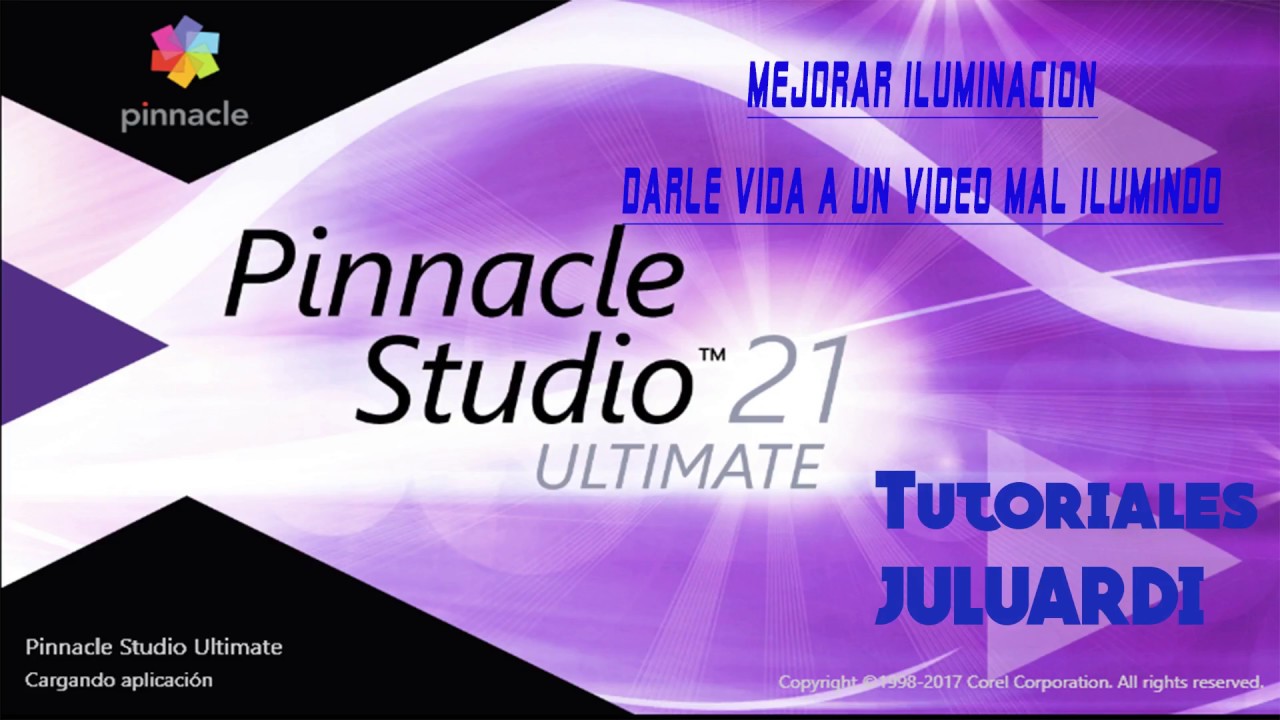 Tutorial PINACLE 21: Mejorar la iluminacion (aclarar) de un video oscuro