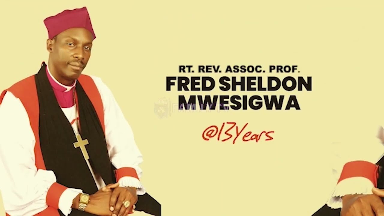 13 Years Of Rt. Rev. Assoc. Prof Fred Sheldon Mwesigwa As The Bishop Of Ankole Diocese || Part Two