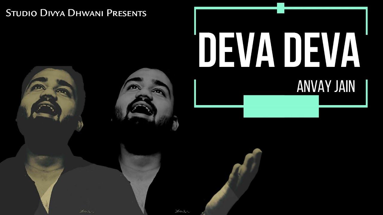 Deva Deva : Recreate Cover | Anvay Jain | Arijit Singh Jonita Gandhi Brahmastra 2022