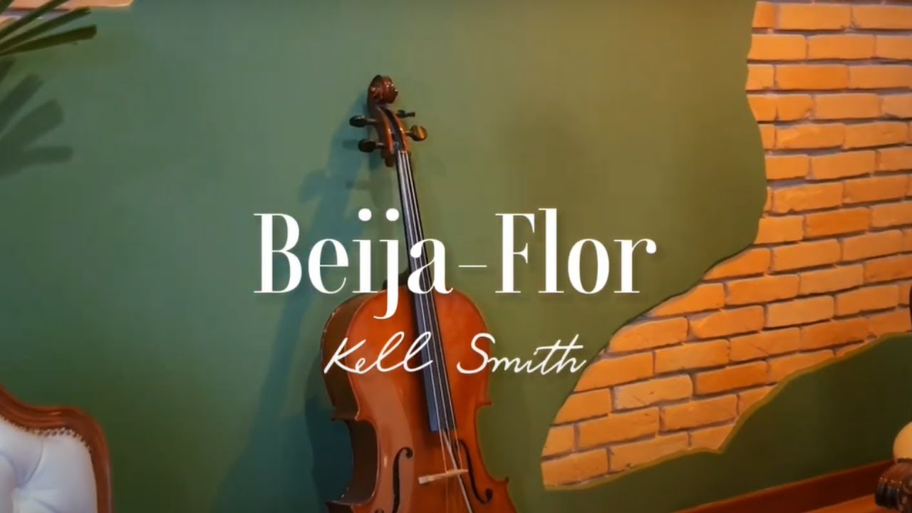 Beija-Flor | Kell Smith (Visualizer Oficial)